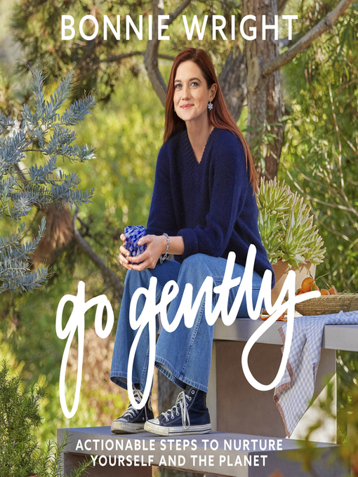 Title details for Go Gently by Bonnie Wright - Available